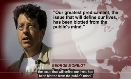 George Monbiot: We Can&#039;t Be Silent on Climate Change or the Unsustainability of Capitalist System