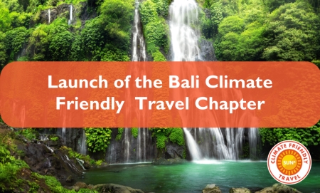 Launch of Bali Climate Friendly Travel Chapter