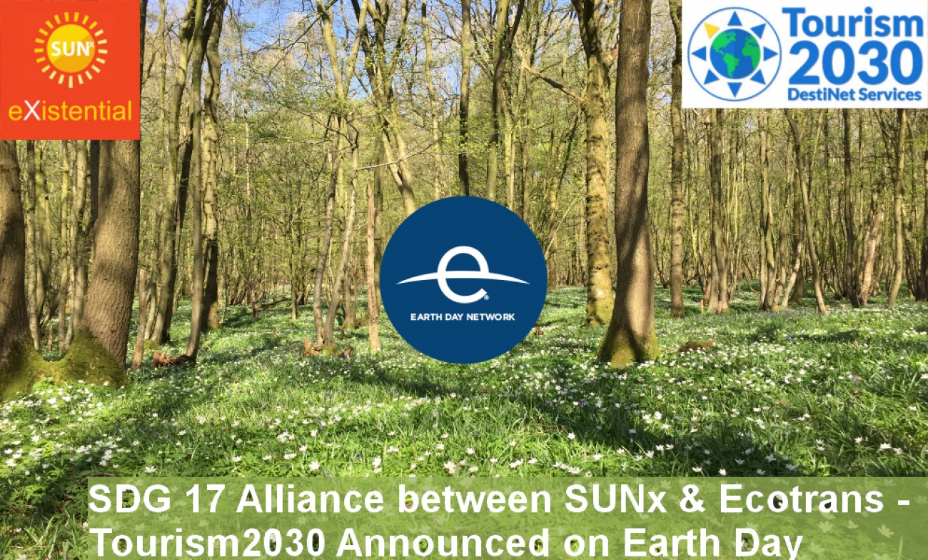 SDG 17 Alliance Between SUNx &amp; Ecotrans - Tourism2030 Announced on Earth Day
