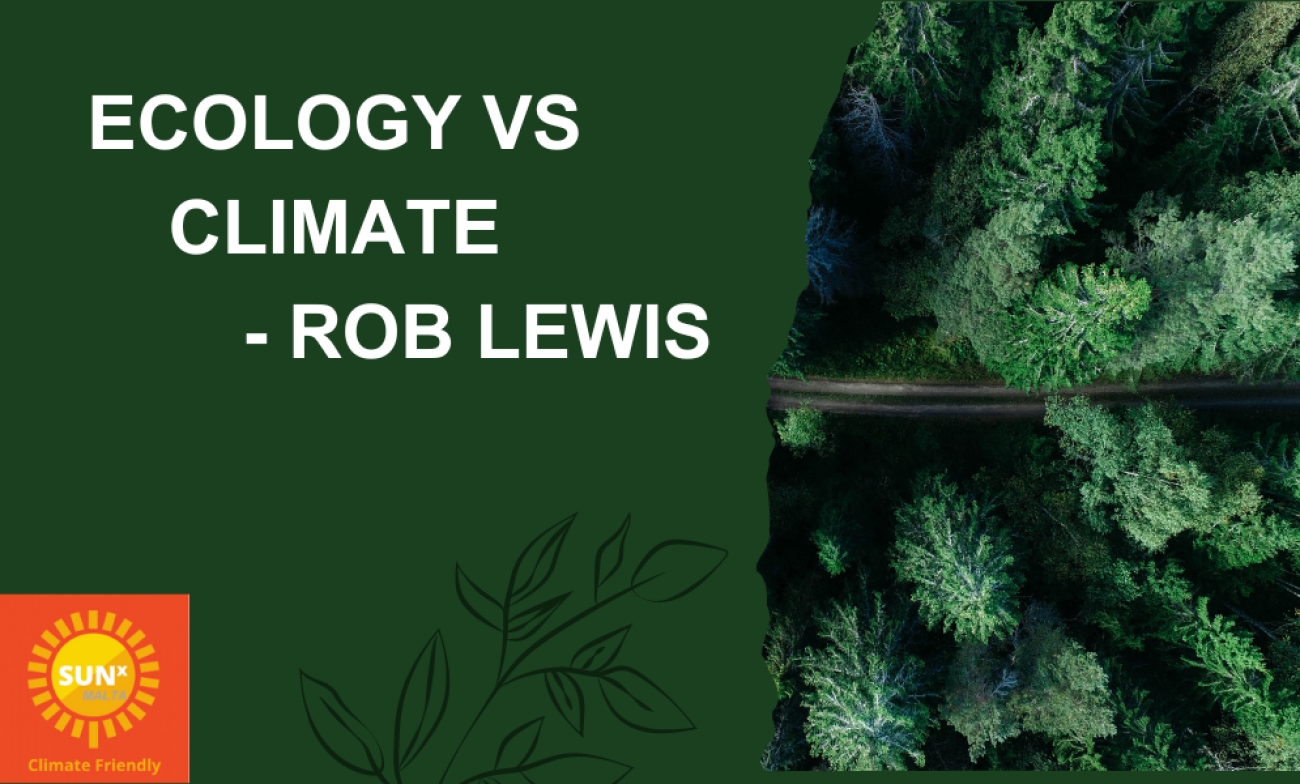 Ecology Vs Climate (By Rob Lewis)